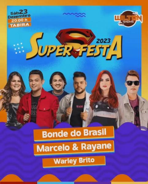 Bonde do Brasil, Marcelo & Rayane e Warley Brito - Super Festa 2023